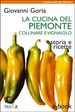 La cucina del Piemonte collinare e vignaiolo